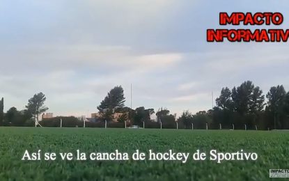 IMPACTO TV: Así se ve la cancha de hochey sobre césped de Sportivo Realicó