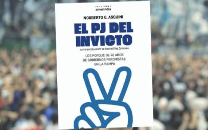 Presentan el libro «El PJ del invicto» sobre la política pampeana
