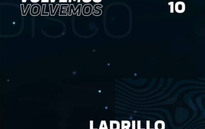Se re picó Octubre en Realicó: «Ladrillo Disco» confirmó fecha de reapertura