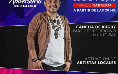 Confirmado el adelanto de IMPACTO: llega «El Indio Lucio Rojas» a celebrar el aniversario de Realicó con entrada gratuita