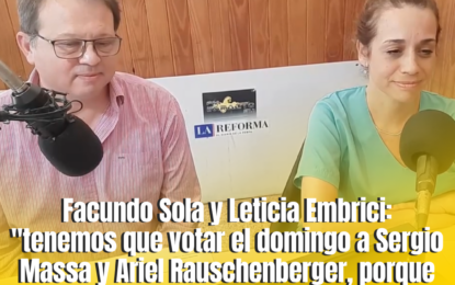 Facundo Sola y Leticia Embrici en IMPACTO: «tenemos que votar el domingo a Sergio Massa y Ariel Rauschenberger, porque se define el futuro del país y La Pampa»