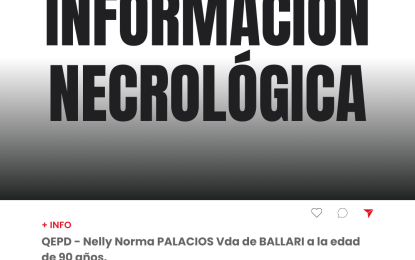 INFORMACIÓN NECROLÓGICA – Q.E.P.D: Nelly Norma PALACIOS Vda. de BALLARI a la edad de 90 años