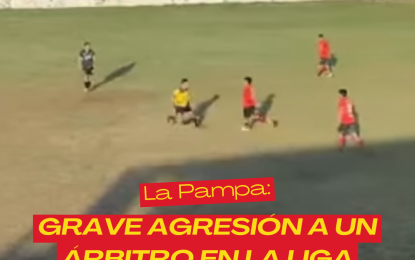Grave agresión a un árbitro en la Liga Cultural: un jugador golpeó al juez y el partido fue suspendido
