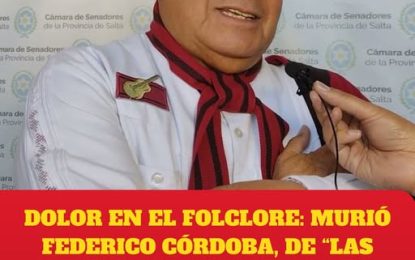 Dolor en el folclore: falleció Federico Córdoba, histórico integrante de Las Voces de Orán