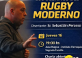 El rugby de primer nivel llega a Realicó: Sebastián Perasso brindará una charla abierta sobre liderazgo y valores
