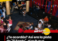 ¿Te acordás? Así era la pista de «El Santo», el pub que marcó una época en la noche de Realicó