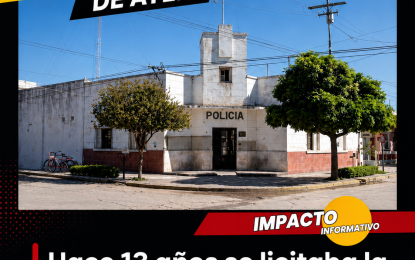 UN DÍA COMO HOY | 7 DE MAYO DE 2013: Hace 13 años se licitaba la construcción de la actual Comisaría de Realicó