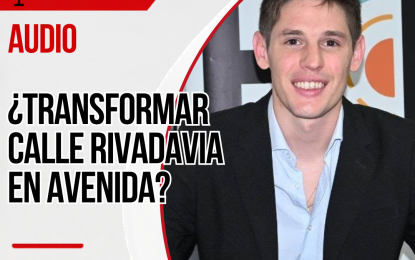 Libertad Avanza Realicó, impulsa un proyecto para declarar a la calle Rivadavia como avenida