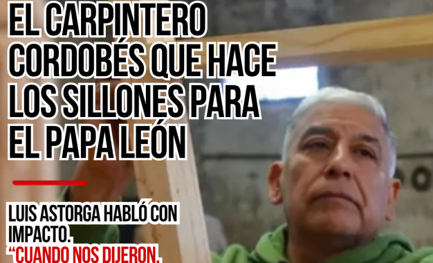 AUDIO – De las manos de un carpintero cordobés al Vaticano: fabricó los sillones para la visita del papa León XIV