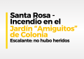 Santa Rosa – Incendio en el Jardín “Amiguitos” de Colonia Escalante: no hubo heridos